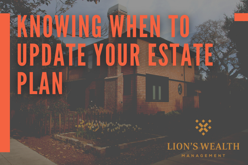 Knowing-when-to-update-your-estate-plan-Thumb-Nathan-Krampe-Lions-Wealth-Management