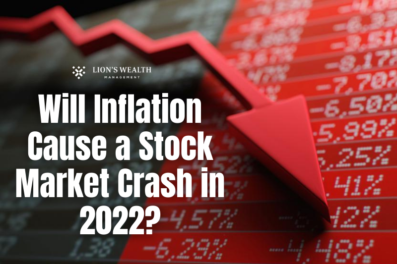 Will Inflation Cause a Stock Market Crash in 2022-Thumb-Nathan Krampe-Lionswealth Management.