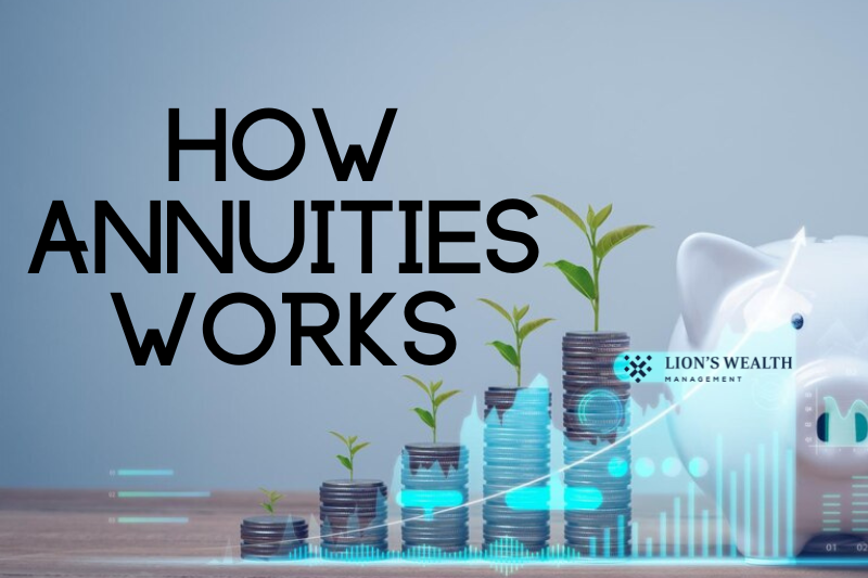 How-Annuties-Works-Thumb-Nathan-Krampe-Lionswealth-Management