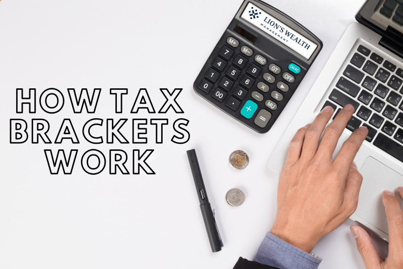 How-Tax-Brackets-Work-Thumb-Nathan-Krampe-Lionswealth-Management